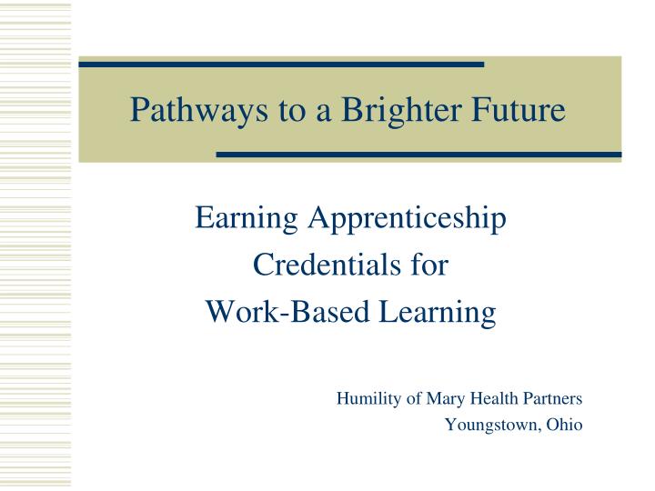 pathways to a brighter future n.