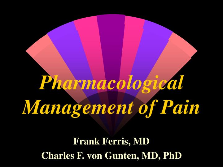 pharmacological management of pain n.