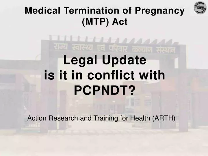 medical termination of pregnancy mtp act legal update is it in conflict with pcpndt n.