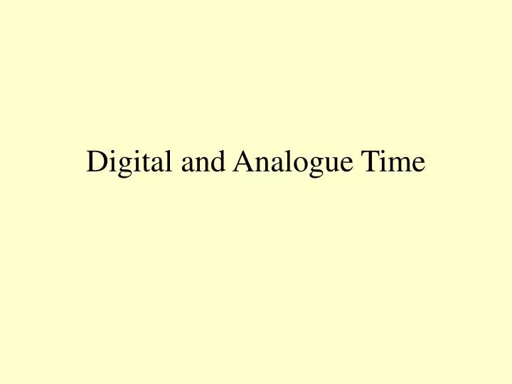 digital and analogue time n.