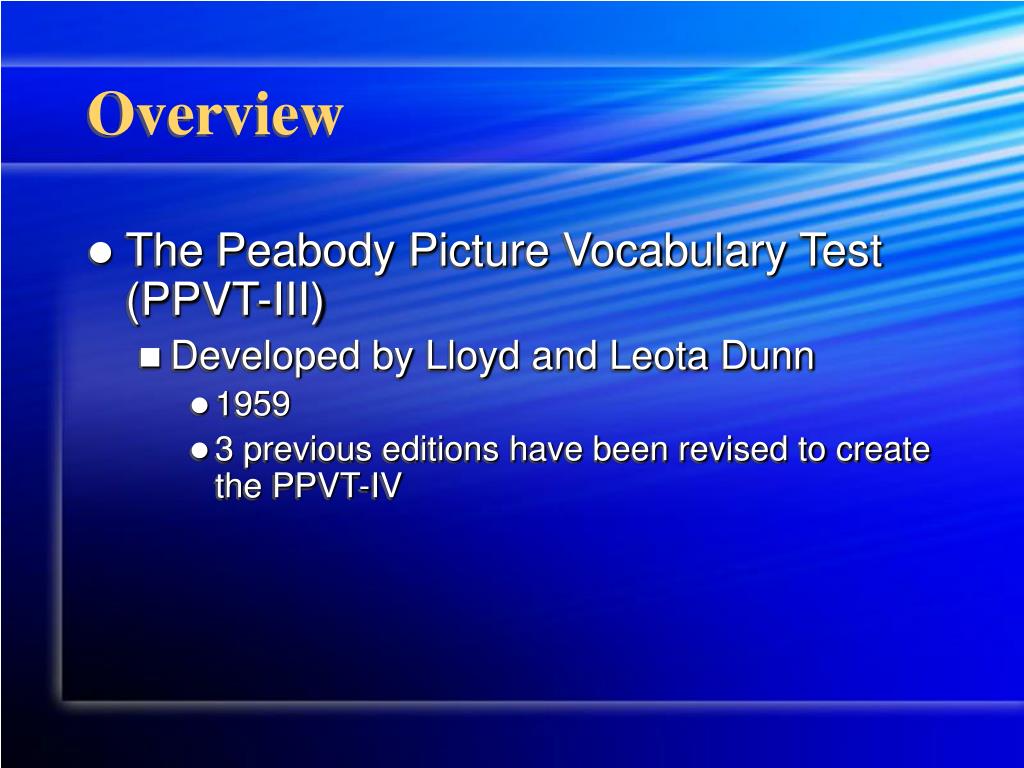 PPT Receptive Language Assessments The Peabody Picture Vocabulary PPT Receptive Language Assessments The Peabody Picture Vocabulary