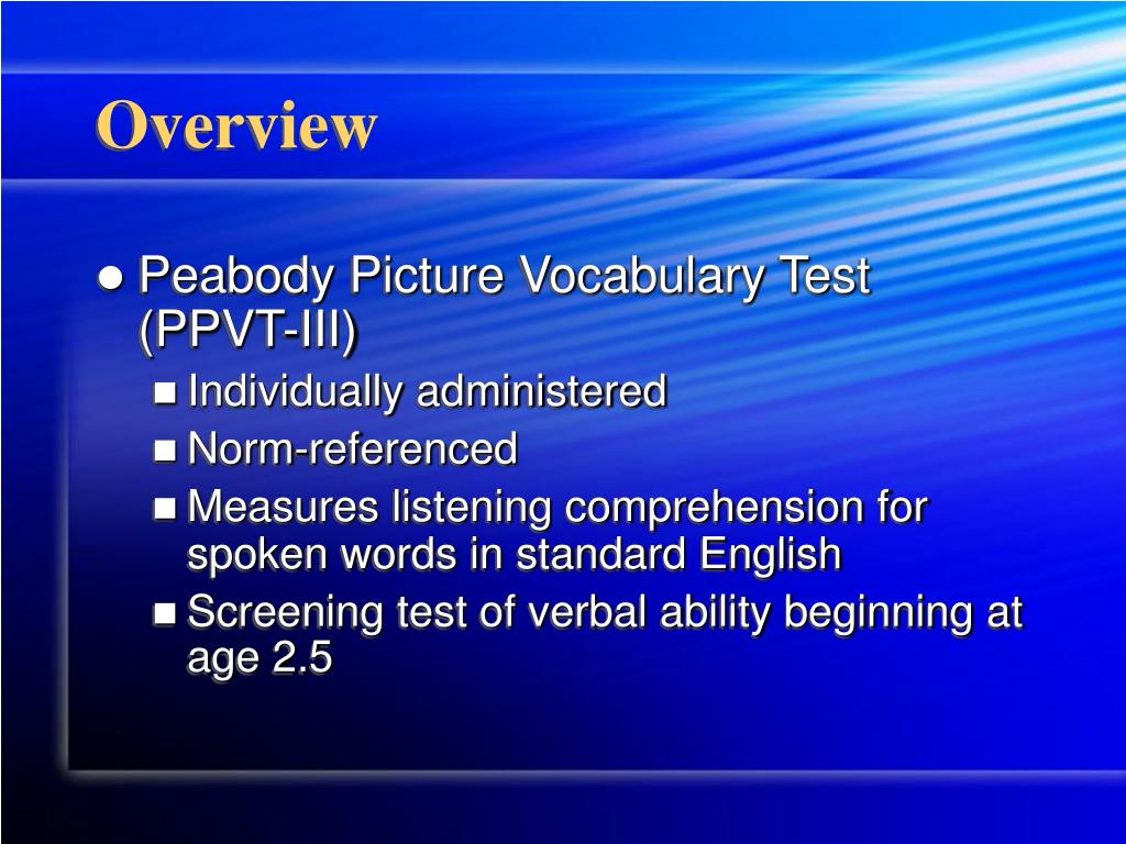 PPT Receptive Language Assessments The Peabody Picture Vocabulary PPT Receptive Language Assessments The Peabody Picture Vocabulary