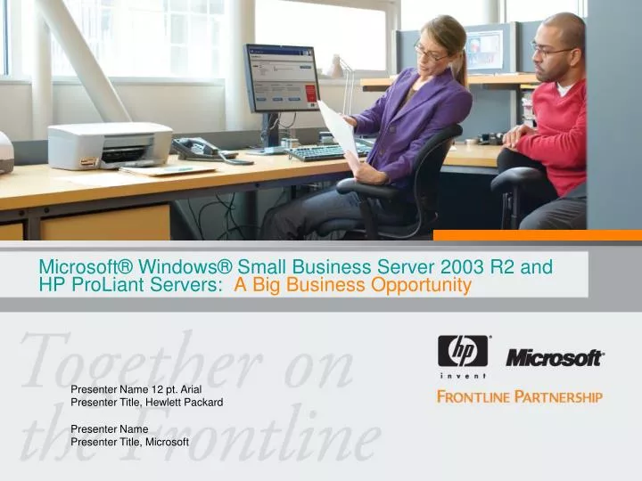 microsoft windows small business server 2003 r2 and hp proliant servers a big business opportunity n.