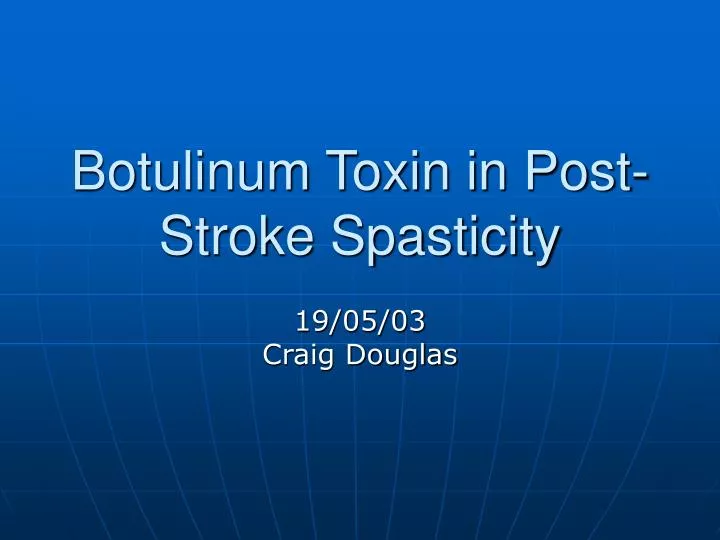 botulinum toxin in post stroke spasticity n.