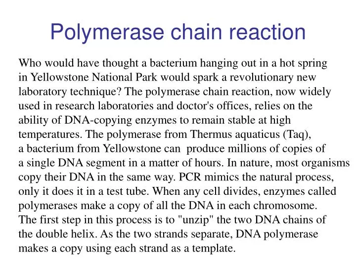 polymerase chain reaction n.