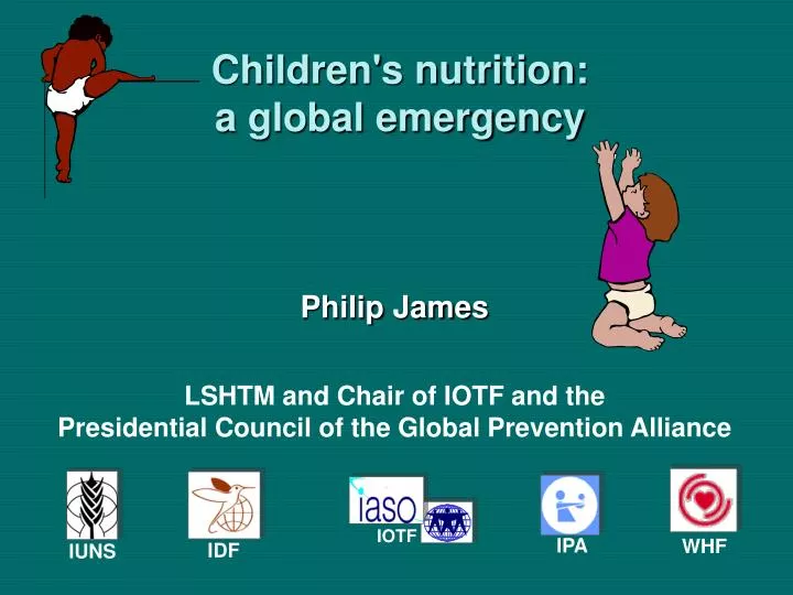 children s nutrition a global emergency n.
