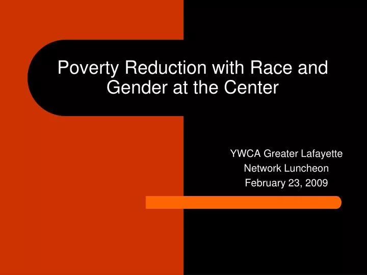 poverty reduction with race and gender at the center n.