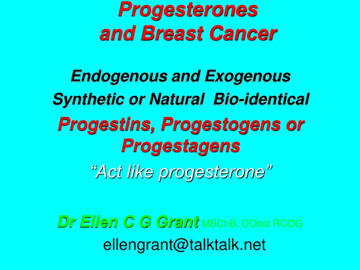 progesterones and breast cancer n.