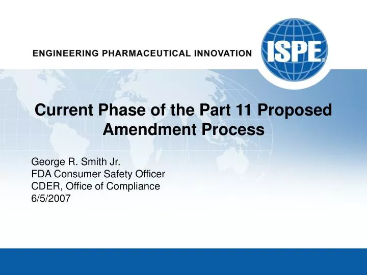 current phase of the part 11 proposed amendment process n.