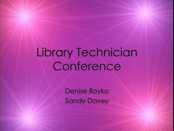 library technician conference n.