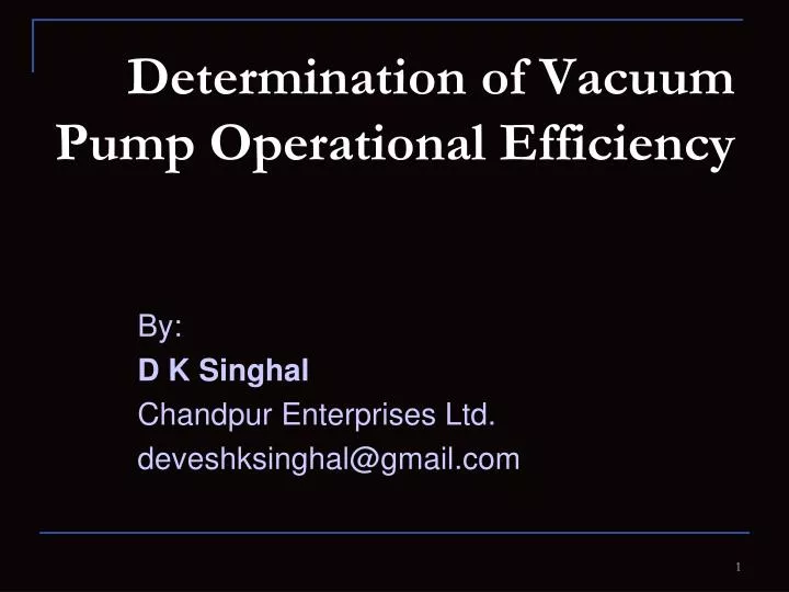 determination of vacuum pump operational efficiency n.