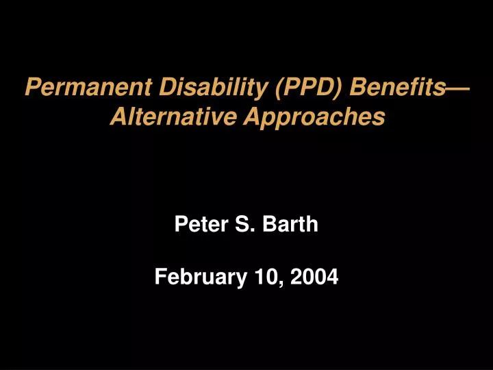 permanent disability ppd benefits alternative approaches n.
