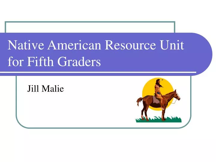native american resource unit for fifth graders n.