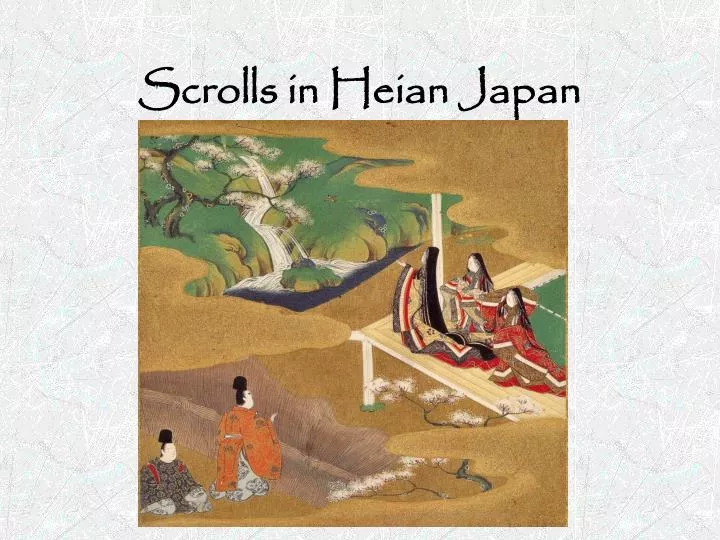 scrolls in heian japan n.