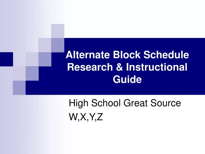 alternate block schedule research instructional guide n.