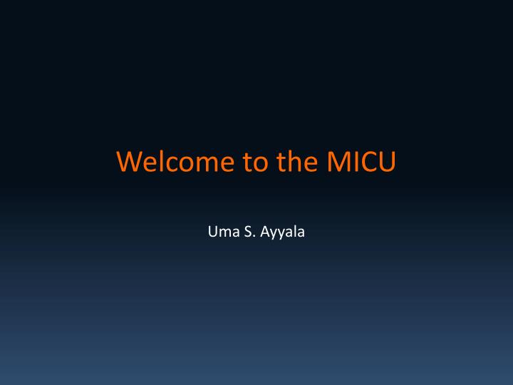 welcome to the micu n.