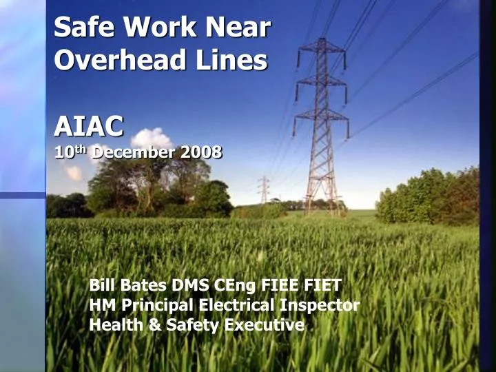 safe work near overhead lines aiac 10 th december 2008 n.