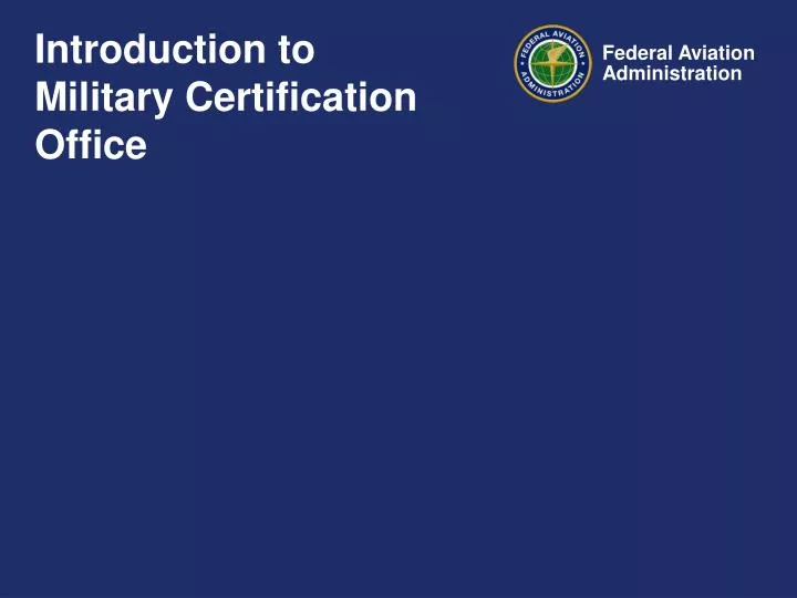 introduction to military certification office n.