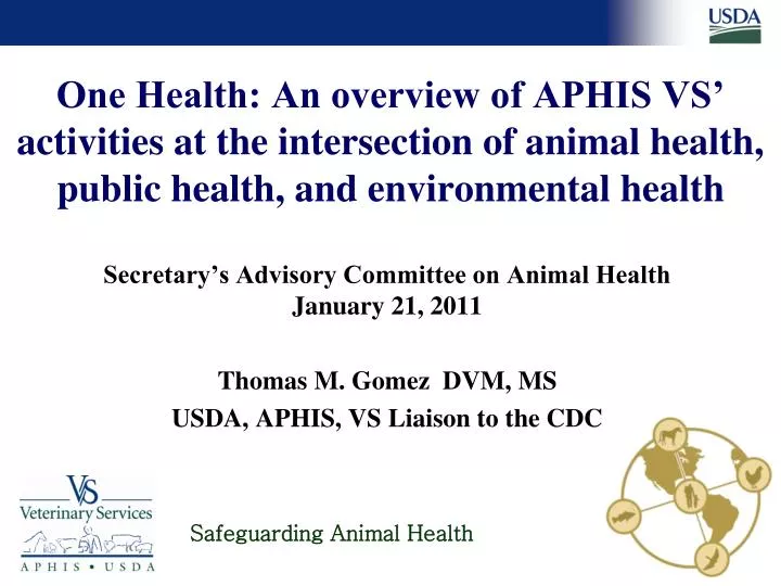 PPT - One Health: An overview of APHIS VS’ activities at the ...
