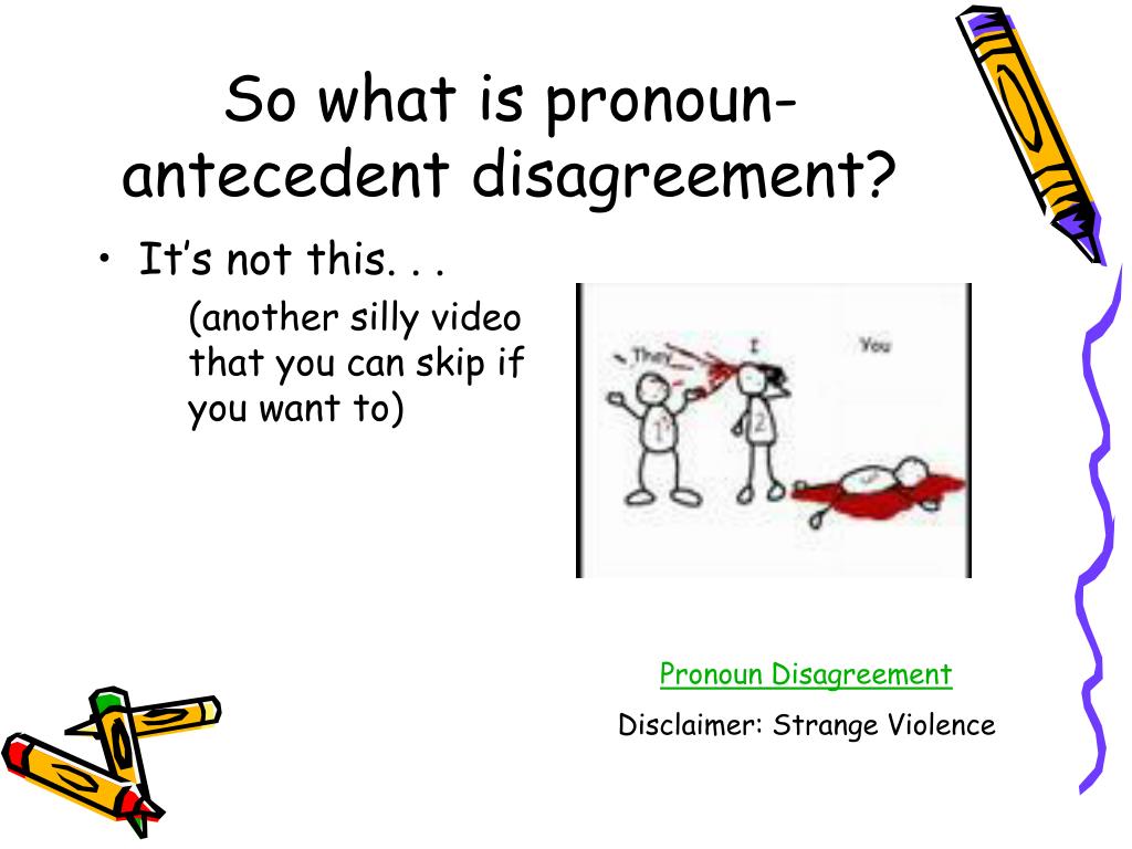 PPT Pronoun Antecedent Agreement PowerPoint Presentation Free Download ID 166166