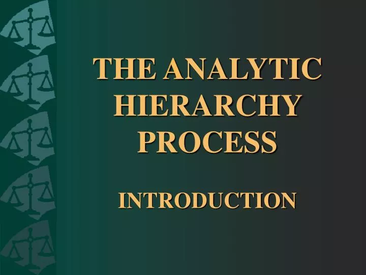 the a nalytic hierarchy process introduction n.