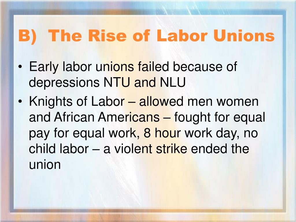 PPT - American History Chapter 6: The Expansion of American Industry ... Knights Of Labor Union