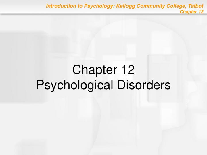 chapter 12 psychological disorders n.