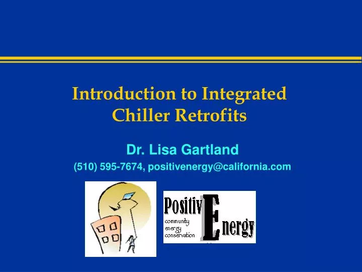 introduction to integrated chiller retrofits n.