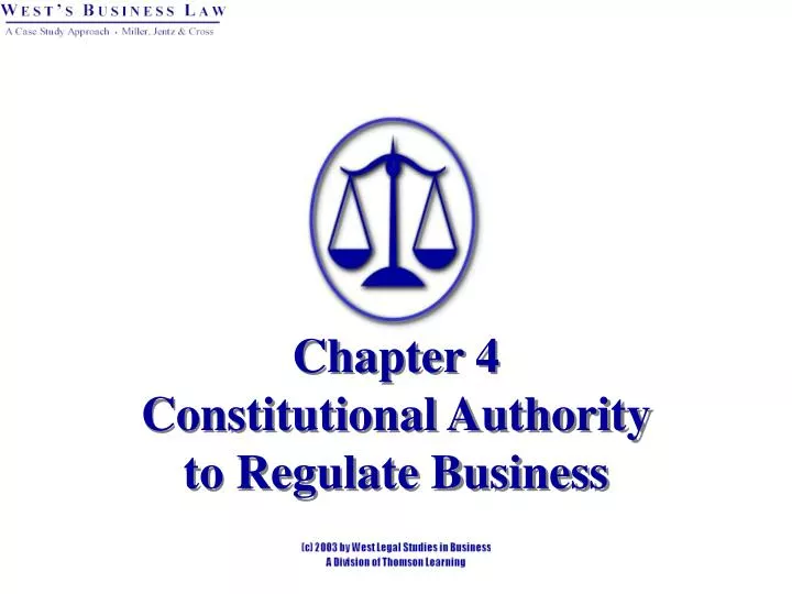 chapter 4 constitutional authority to regulate business n.