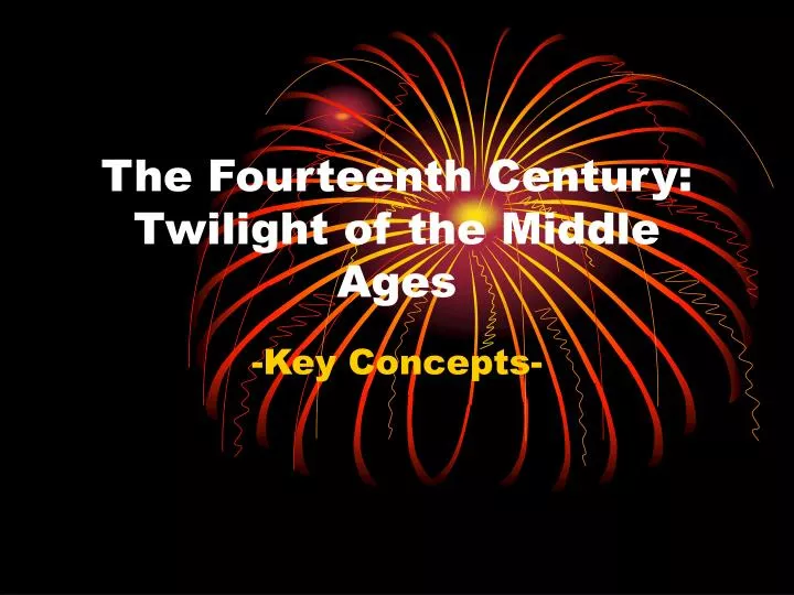 the fourteenth century twilight of the middle ages n.