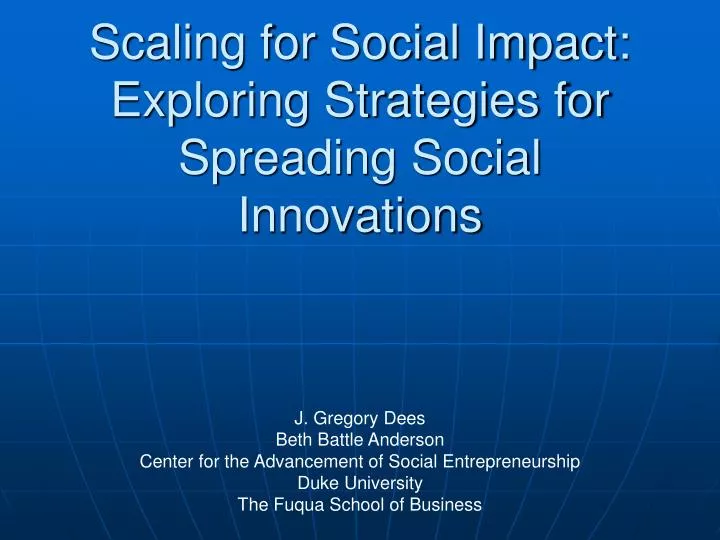 scaling for social impact exploring strategies for spreading social innovations n.