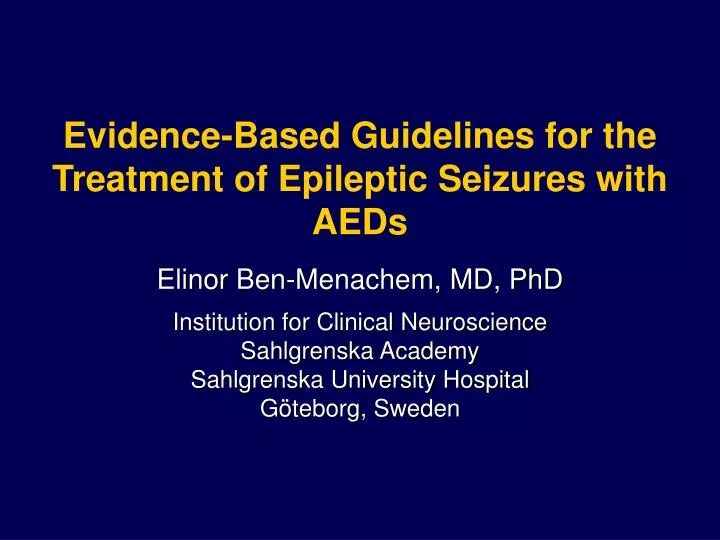 evidence based guidelines for the treatment of epileptic seizures with aeds n.