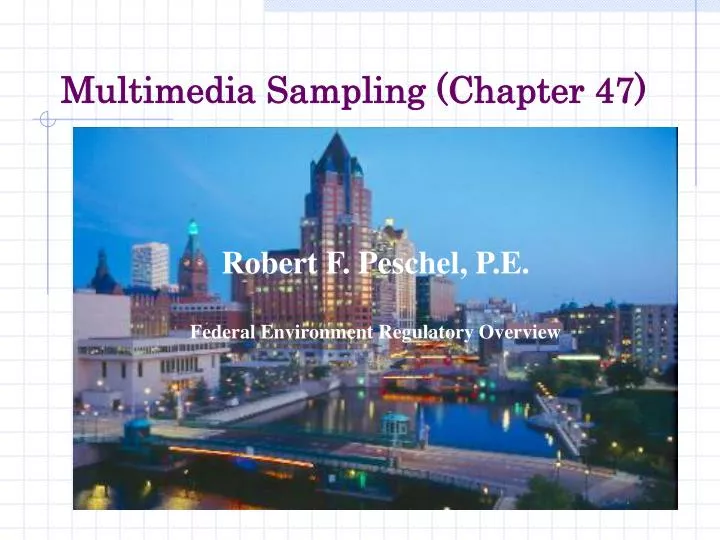 multimedia sampling chapter 47 n.