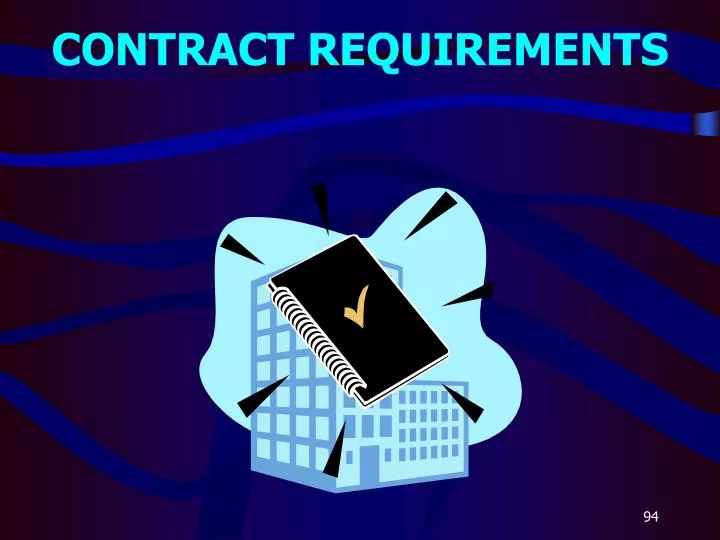 PPT CONTRACT REQUIREMENTS PowerPoint Presentation Free Download ID 170029