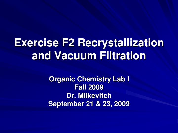 exercise f2 recrystallization and vacuum filtration n.