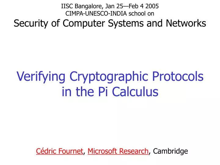 verifying cryptographic protocols in the pi calculus n.