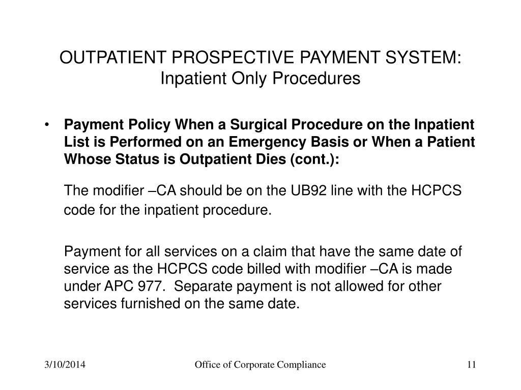 PPT OUTPATIENT PROSPECTIVE PAYMENT SYSTEM Inpatient Only Procedures