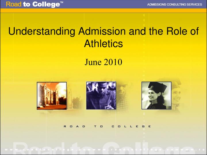 understanding admission and the role of athletics n.
