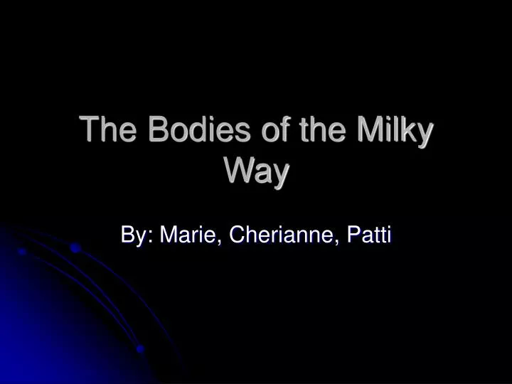 the bodies of the milky way n.
