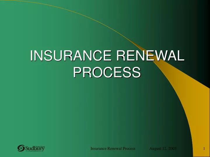 insurance renewal process n.