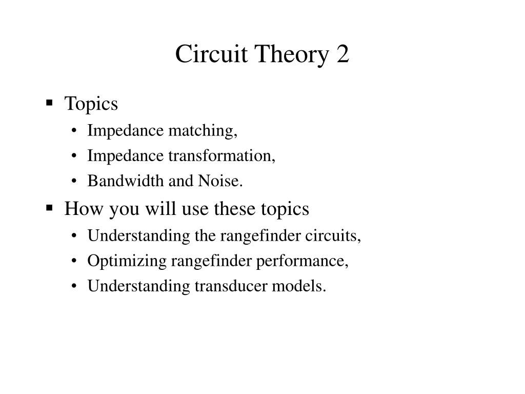 PPT - Circuit Theory 2 PowerPoint Presentation - ID:171326