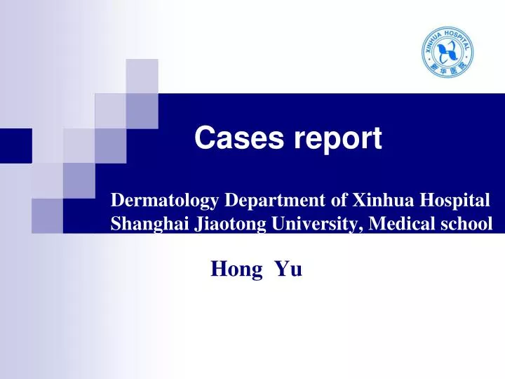 dermatology department of xinhua hospital shanghai jiaotong university medical school n.