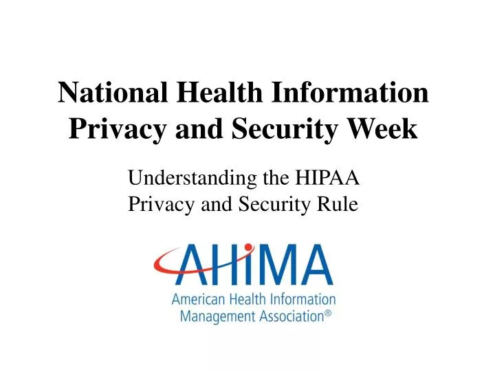 national health information privacy and security week n.