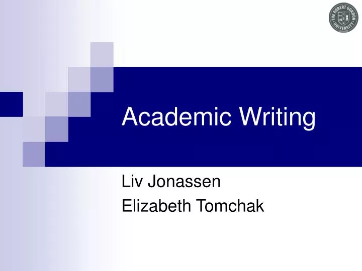academic writing and presentation