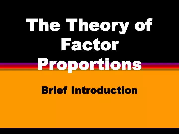 the theory of factor proportions n.