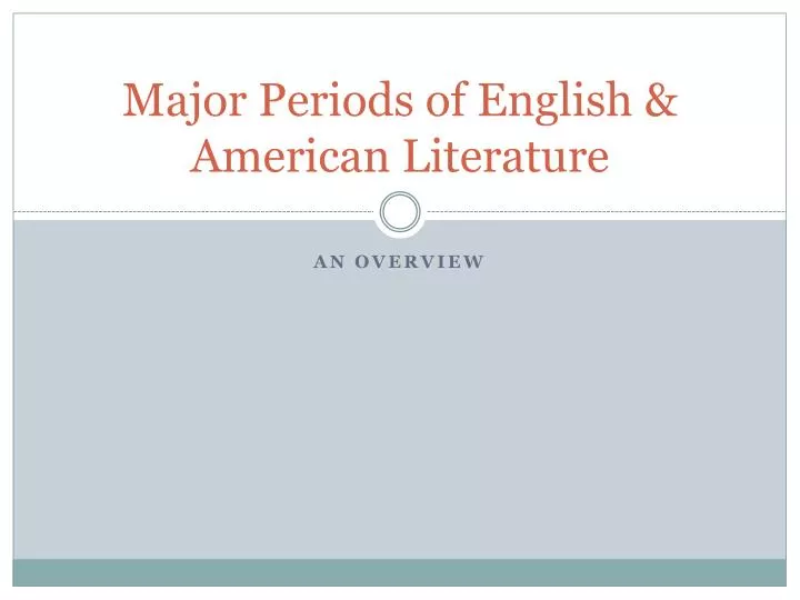 major periods of english american literature n.