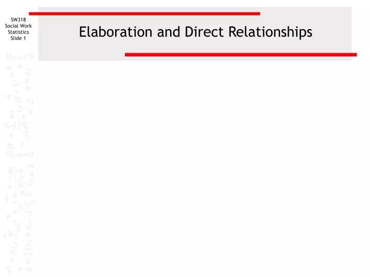 elaboration and direct relationships n.