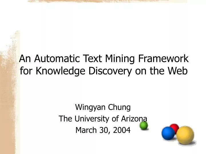 an automatic text mining framework for knowledge discovery on the web n.