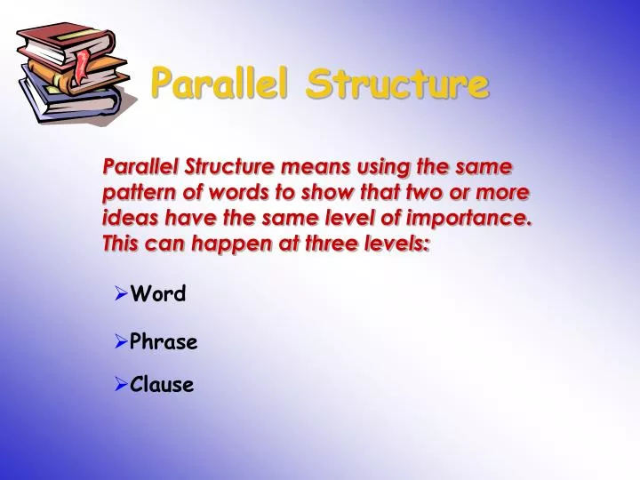 PPT Parallel Structure PowerPoint Presentation, free