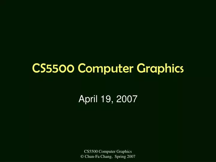 cs5500 computer graphics n.